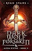 Dark Wolf Forsaken