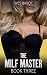 MILF MASTER 3: A MILF Harem...