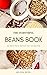 The Everything Beans Book: ...