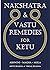 Nakshatra and Vastu Remedie...