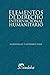 Elementos de derecho internacional humanitario (Spanish Edition)