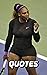 Serena Williams Quotes: Ins...