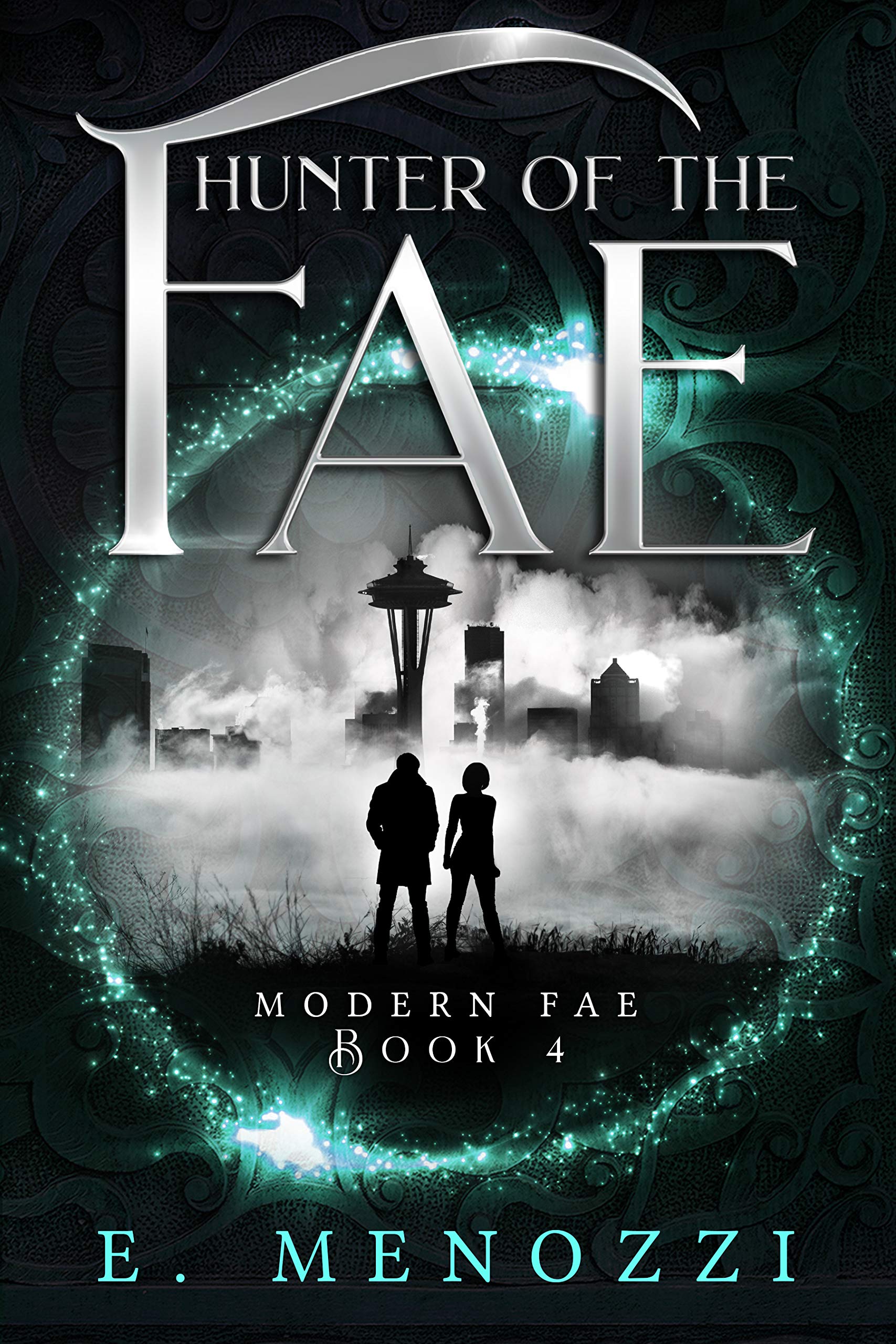 Hunter of the Fae (Modern Fae #4)