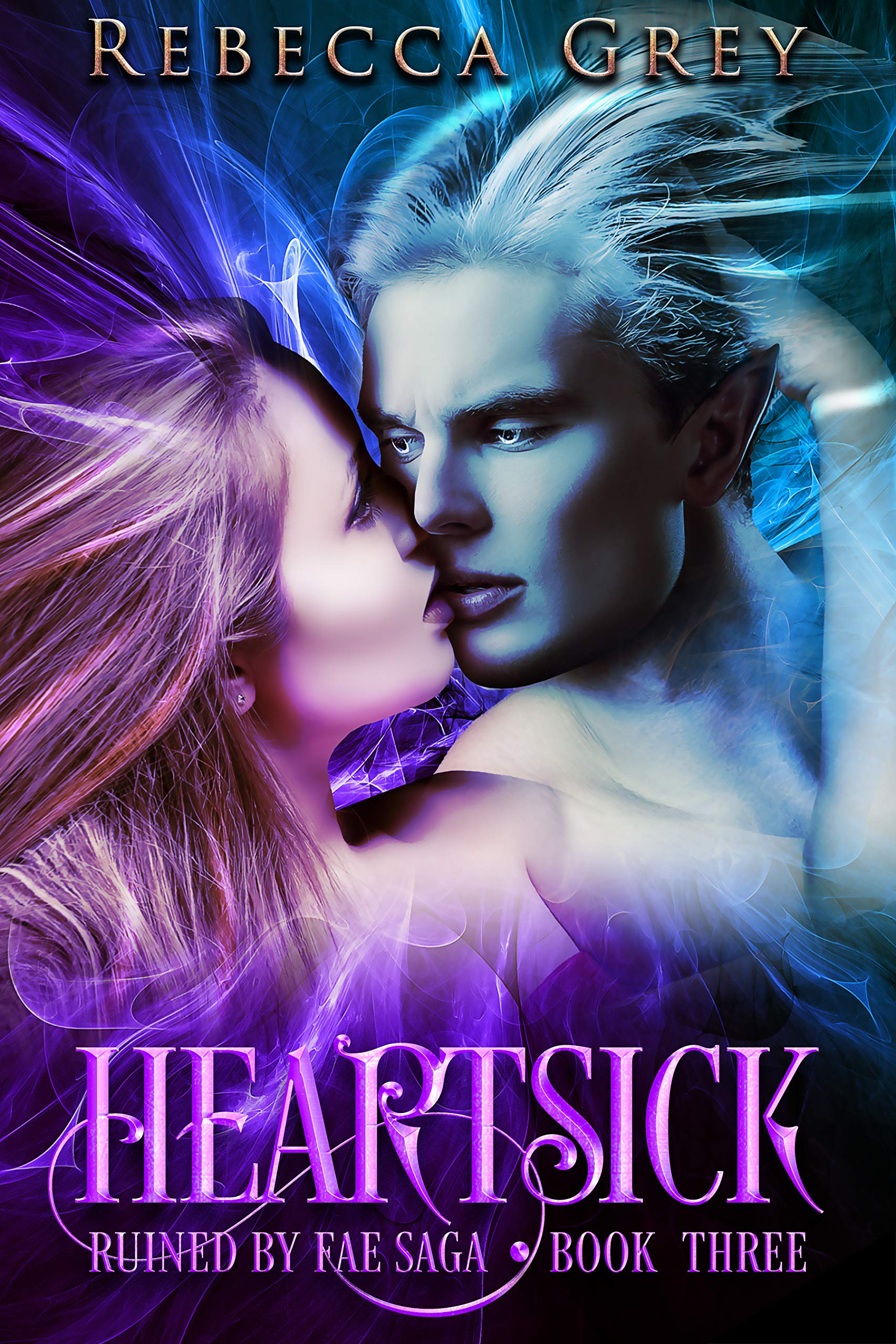 Heartsick (Ruined by Fae, #3)