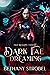 Dark Fae Dreaming Fae Realms Court by Bethany Strobel