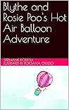 Blythe and Rosie Poo's Hot Air Balloon Adventure