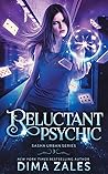 Reluctant Psychic by Dima Zales