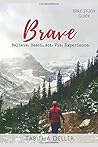 Brave: Believe. R...