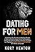 Dating for Men by Kory Heaton