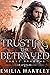 Trusting the Betrayed (Rogu...