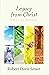 Legacy from Christ by Robert Davis Smart