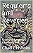 Requiems and Reveries by Chad Chisholm