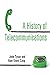 A History of Telecommunications by John Tysoe