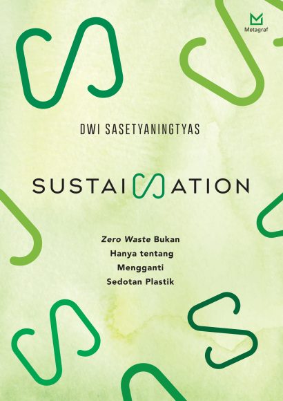 Store Tiga Serangkai Sustaination: Zero Waste Bukan Hanya tentang Mengganti Sedotan Plastik