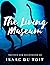 The Living Museum