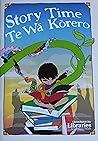 Story Time Te Wā Kōrero by Kerrie-Anna Anderson Story Time Te Wā Kōrero by Kerrie-Anna Anderson