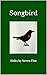Songbird: Haiku by Steven F...