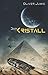 Der Kristall (German Edition)