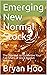 Emerging New Normal Stocks:...