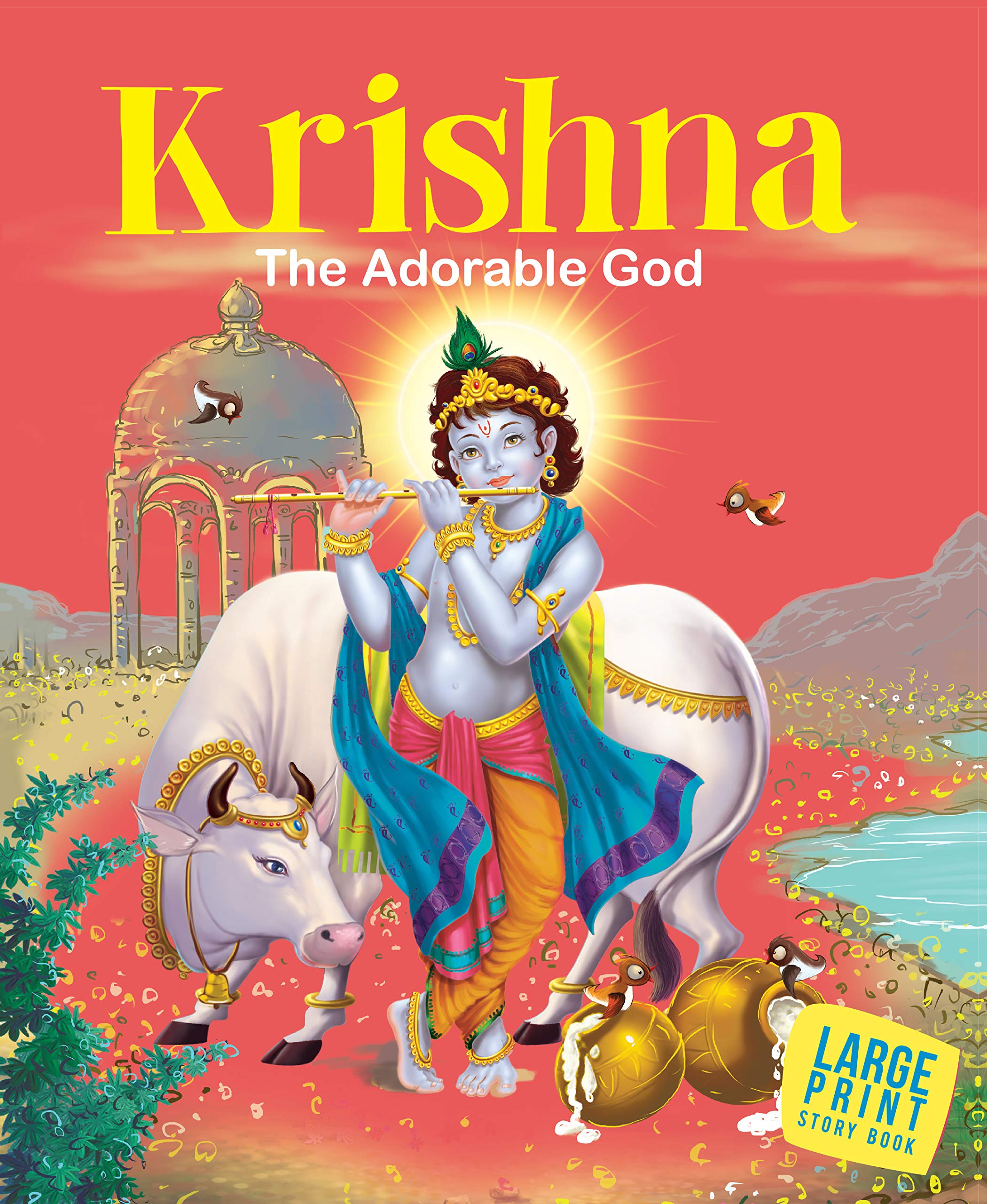 Krishna The Adorable God-Indian Mythology (Kindle Edition)
