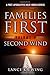 Families First: A Post-Apocalyptic Next-World Series Volume 3 Second Wind