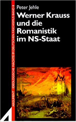 Werner Krauss und die Romanistik in NS-Staat