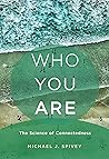 Who You Are: The ...