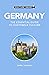 Germany - Culture Smart!: The Essential Guide to Customs & Culture