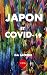 JAPON et COVID-19 by Eric Lacroix
