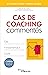 Cas de coaching commentés: ...