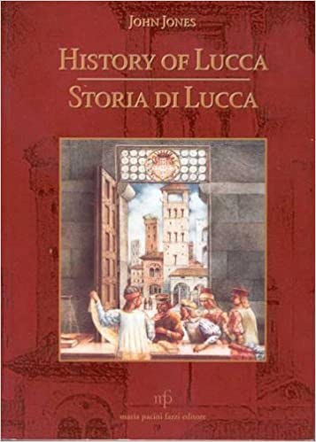 History of Lucca - Storia Di Lucca