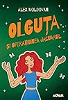 Olguța și Operațiunea Jaguarul (Olguța, #2)
