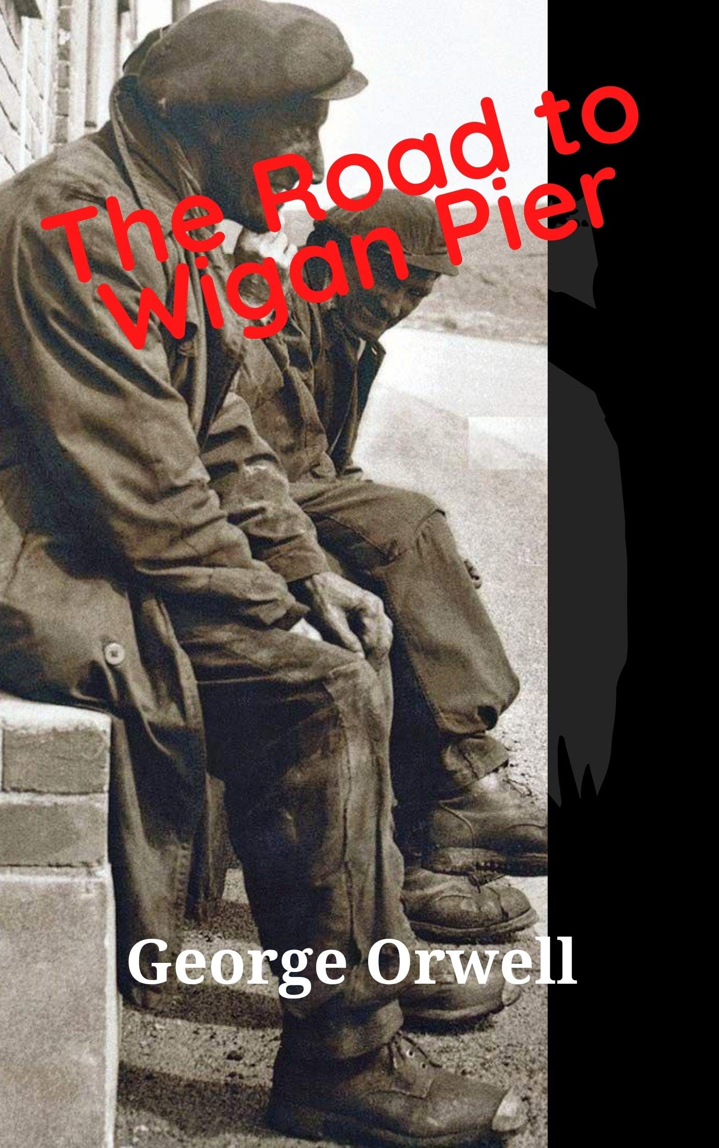 The Road to Wigan Pier