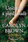 Un'estate a piedi nudi by Carolyn Brown