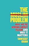 The Muslim Problem by Tawseef Khan