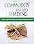 Commodity Spread Trading - Take Advantage of the Seasonality by David Carli