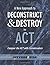 A New Approach to Deconstruct and Destroy the ACT: Conquer the ACT with Curvebreakers