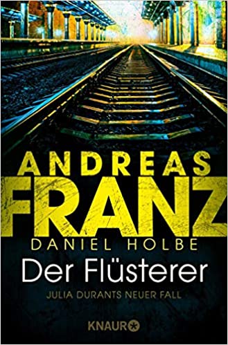 Der Flüsterer (Julia Durant, #20)