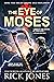 The Eye of Moses (Vatican Knights #22)