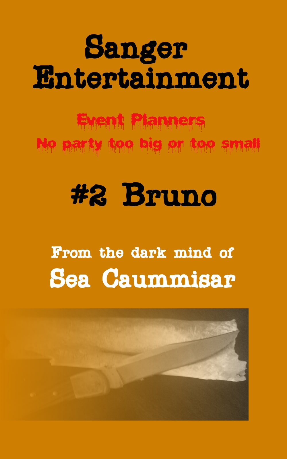 Sanger Entertainment #2 Bruno