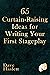 65 Curtain-Raising Ideas For Writing your First Stage Play by Dave Haslett