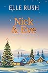 Nick and Eve by Elle Rush Nick and Eve by Elle Rush