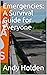 Emergencies: A Survival Guide for Everyone