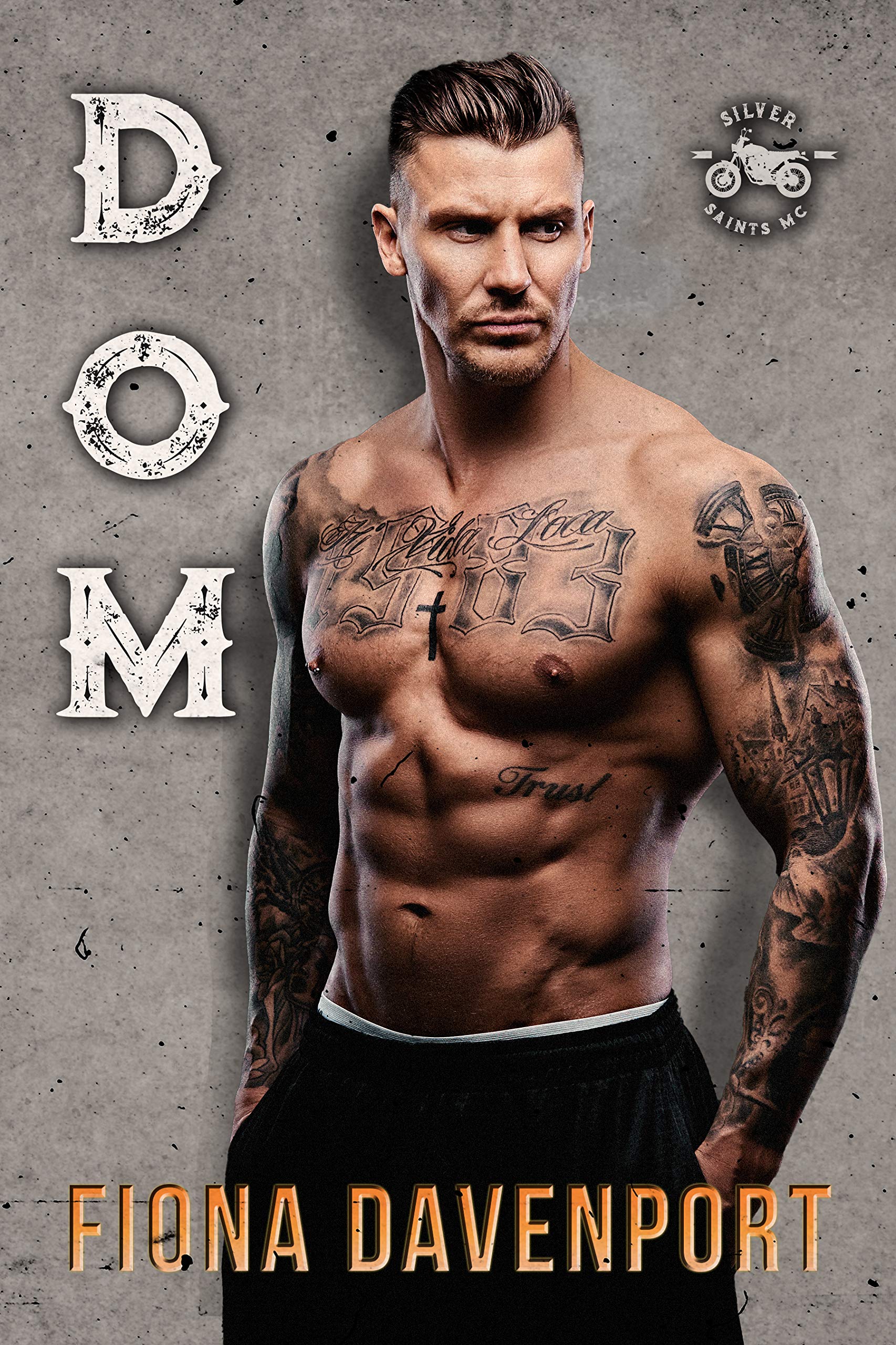 Dom (Silver Saints MC #3)