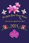 The Quotes From Women Writers Journal and Appointment Book 2021 by The Collective for the Supp...