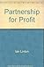 Partnership for Profit