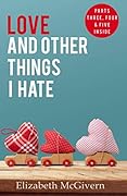 Love and Other Things I Hate