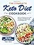 The Complete Keto Diet Cook...