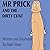 Mr. Prick And The Dirty Cunt