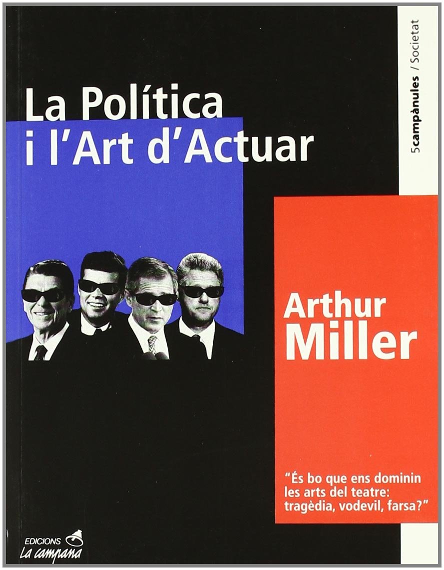 La política i l'art d'actuar (Paperback)